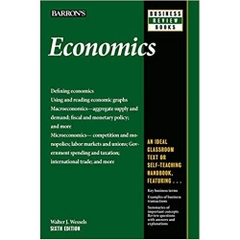 Economics (Barron's Business Review Series) Sixth Edition