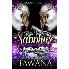Sapphire: Tales of a Ghetto Queen