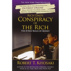 Rich Dad's Conspiracy of the Rich: The 8 New Rules of Money