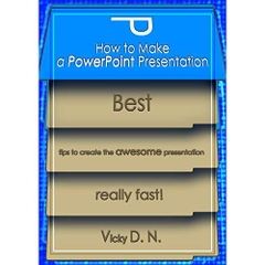 How to Make a PowerPoint Presentation: Best tips to create the awesome presentation really fast!