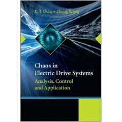 Chaos in Electric Drive Systems: Analysis, Control and Application