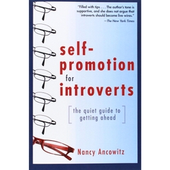 Self-Promotion for Introverts: The Quiet Guide to Getting Ahead