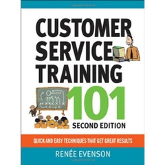 Customer Service Training 101: Quick and Easy Techniques That Get Great Results