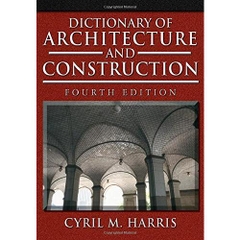 Dictionary of Architecture and Construction