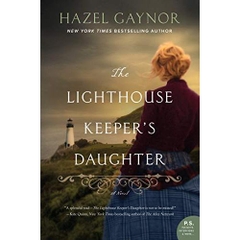 The Lighthouse Keeper's Daughter: A Novel