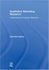 Qualitative Marketing Research: Understanding Consumer Behaviour