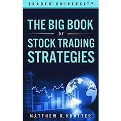 The Big Book of Stock Trading Strategies