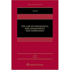 The Law of Governance, Risk Management, and Compliance (Aspen Casebook)