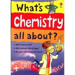 What's Chemistry All About?