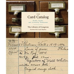 The Card Catalog: Books, Cards, and Literary Treasures