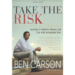 Take the Risk: Learning to Identify, Choose, and Live with Acceptable Risk