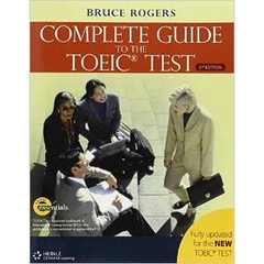 The Complete Guide to the TOEIC Test: iBT Edition (Exam Essentials)