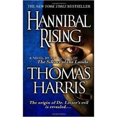 Hannibal Rising by Thomas Harris