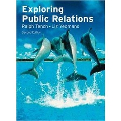 Exploring Public Relations, 2nd Edition