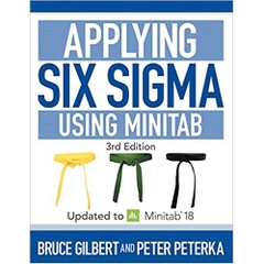 Applying Six Sigma Using Minitab: 3rd Edition