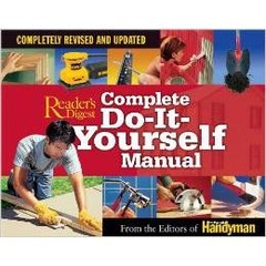 Complete Do-It-Yourself Manual: Completely Revised and Updated