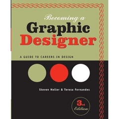 Becoming a Graphic Designer: A Guide to Careers in Design