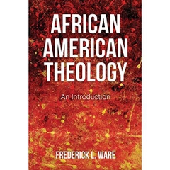 African American Theology: An Introduction