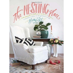 The Nesting Place: It Doesn't Have to Be Perfect to Be Beautiful