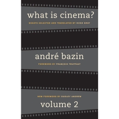 What Is Cinema?: Volume II