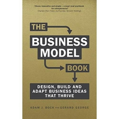 The Business Model Book: Design, build and adapt business ideas that drive business growth (Brilliant Business)