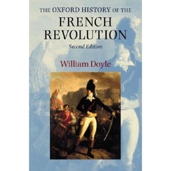 The Oxford History of the French Revolution