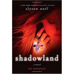 Shadowland (The Immortals, Book 3)