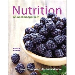 Nutrition: An Applied Approach (4th Edition)