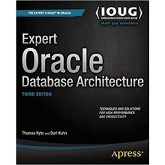 Expert Oracle Database Architecture