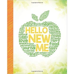 Hello New Me: A Daily Food and Exercise Journal to Help You Become the Best Version of Yourself, (90 Days Meal and Activity Tracker)