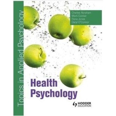 Health Psychology: Topics in Applied Psychology