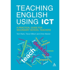 Teaching English Using ICT: A practical guide for secondary school teachers