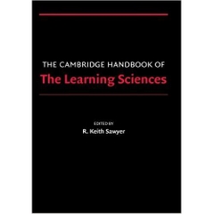 The Cambridge Handbook of the Learning Sciences
