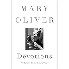 Devotions: The Selected Poems of Mary Oliver