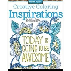 Creative Coloring Inspirations: Art Activity Pages to Relax and Enjoy! by Valentina Harper