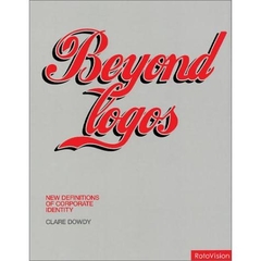 Beyond Logos: New Definitions fo Corporate Identity