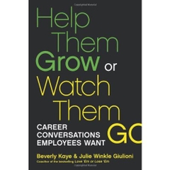 Help Them Grow or Watch Them Go: Career Conversations Employees Want