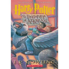 Harry Potter and the Prisoner of Azkaban by J.K. Rowling