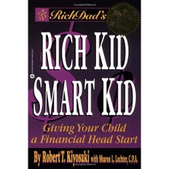 Rich Dad's Rich Kid, Smart Kid: Giving Your Child a Financial Head Start