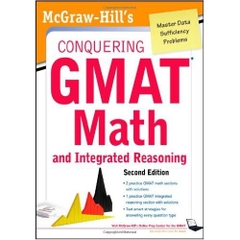 McGraw-Hills Conquering the GMAT Math and Integrated Reasoning, 2nd Edition