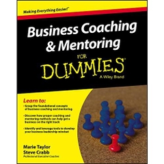 Business Coaching and Mentoring For Dummies