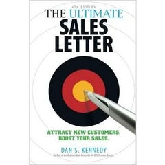 The Ultimate Sales Letter: Attract New Customers. Boost your Sales.