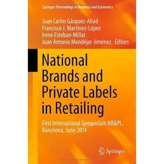 National Brands and Private Labels in Retailing