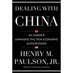 Dealing with China: An Insider Unmasks the New Economic Superpower