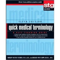 Quick Medical Terminology: A Self-Teaching Guide