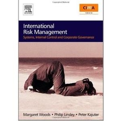 International Risk Management: Systems, Internal Control and Corporate Governance