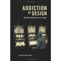 Addiction by Design: Machine Gambling in Las Vegas