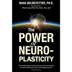 The Power of Neuroplasticity