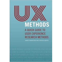 UX Methods: A Quick Guide to User Experience Research Methods