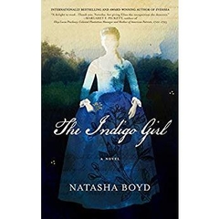 The Indigo Girl: A Novel